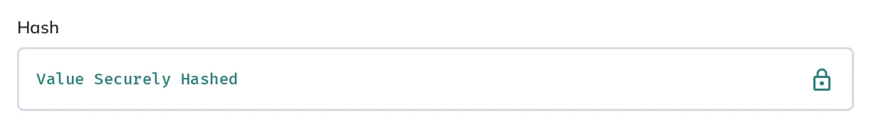 Form text input that shows the value is securely hashed.